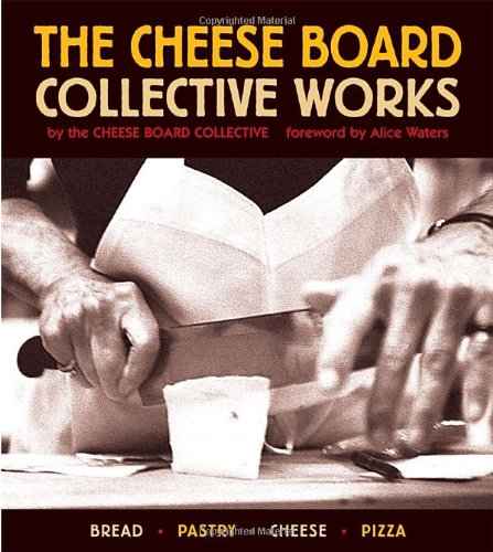 the cheese board collective works bread pastry cheese pizza