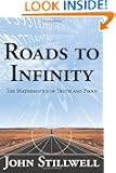 Roads to Infinity: The Mathematics of Truth and Proof