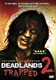 Deadlands 2: Trapped (Extended & Unrated)