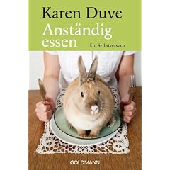 Anst�ndig Essen: Ein Selbstversuch
