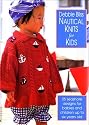 Nautical Knits for Kids: 25 Seashore designs for children up to six years old.