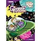 Click here to buy Grosse Adventures, The Volume 2: Stinky and Stan Blast Off! (Grosse Adventures (Graphic Novels)) (v. 2) by  Annie Auerbach and Jamar Nicholas.