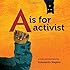 A is for Activist