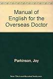 A manual of English for the overseas doctor