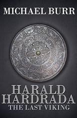 Harald Hardrada: The Last Viking