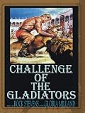 Challenge of the Gladiator