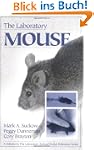 The Laboratory Mouse (Laboratory Anim...