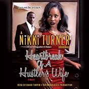 Heartbreak of a Hustler's Wife: A Novel | [Nikki Turner]