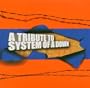 A Tribute to System of a Down