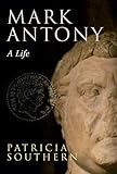Mark Antony : a life
