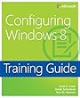 Training Guide: Configuring Windows 8