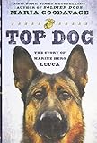 Top Dog: The Story of Marine Hero Lucca
