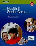 GCSE Health & Social Care: GCSE Health and Social Care for OCR: Double Award Students Book