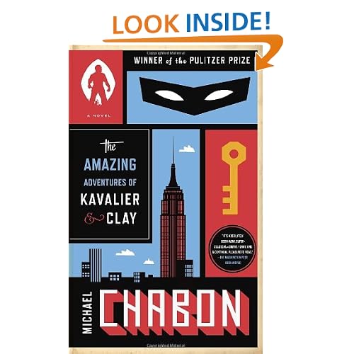 The Amazing Adventures of Kavalier & Clay (with bonus content): A Novel