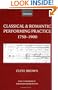 Classical and Romantic Performing Practice 1750-1900