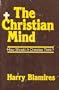 Christian Mind: How Should a Christian Think?