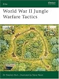 World War II Jungle Warfare Tactics (Elite)
