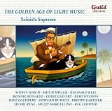 The Golden Age of Light Music: Soloists Supreme