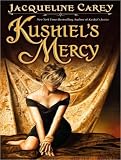 Kushiel's Mercy (Kushiel's Legacy)