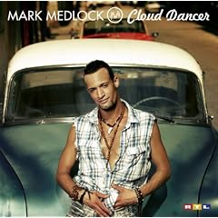 Mark Medlock - Cloud Dancer