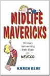 Midlife Mavericks: Women reinventing...