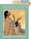 Mama Says: A...