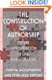 The Construction of Authorship: Textual Appropriation in Law and Literature (Post-Contemporary Interventions)