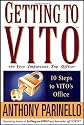 Getting to VITO (the Very Important Top Officer): 10 Steps to VITO's Office
