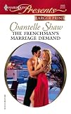 The Frenchman's Marriage Demand (Harlequin Presents: Mistress to a Millionaire)