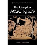 the complete aeschylus volume i the oresteia greek tragedy in new translations