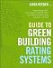 Guide to Green Building Rating Systems (Wiley Series in Sustainable Design)