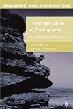 The Organisation of Employment: An International Perspective (Management, Work and Organisations)