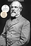 Life of General Robert E. Lee