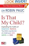 Is That My Child?: A Parents Guide to...