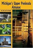 Michigan's Upper Peninsula Almanac