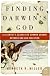 Finding Darwin's God: A Scientist's Search for Common Ground Between God and Evolution
