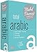 Michel Thomas Method Total Arabic: Beginner to Intermediate