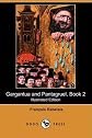 Gargantua and Pantagruel. The Second Book