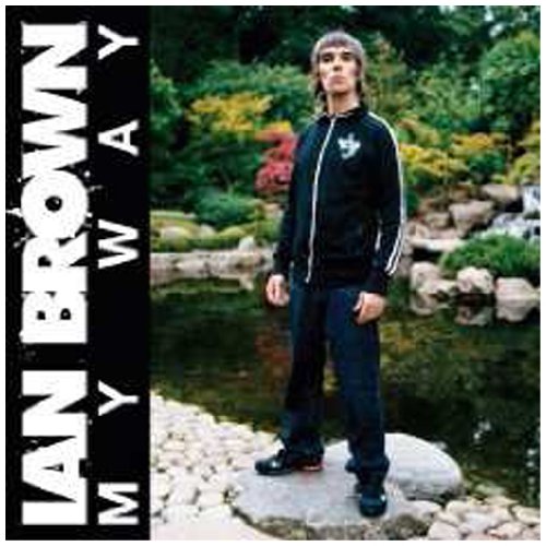 Ian Brown - My Way - Zortam Music