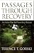 Passages Through Recovery: An Action Plan for Preventing Relapse Passages Through Recovery: An Action Plan for Preventing Relapse