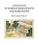 Catalogue of Korean manuscripts and rare books