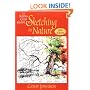 The Sierra Club Guide to Sketching in Nature, Revised Edition