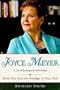 Joyce Meyer: A Life Of Redemption And Destiny