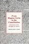 From Magna Carta to the Constitution: Documents in the Struggle for Liberty