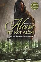 Alone Yet Not Alone: Their faith became their freedom