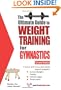The Ultimate Guide to Weight Training for Gymnastics  (Ultimate Guide to Weight Training: Gymnastics)