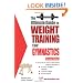 The Ultimate Guide to Weight Training for Gymnastics  (Ultimate Guide to Weight Training: Gymnastics)