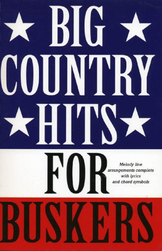 Big Country Hits for Buskers (Music)