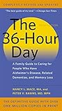 The 36-Hour Day: A Family Guide to Caring for People Who Have Alzheimer Disease, Related Dementias, and Memory Loss
