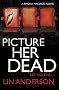 Picture Her Dead (Rhona Macleod)